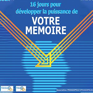 Developper la puissance de votre memoire