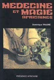 Magie et medecine africaine